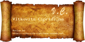 Vitkovits Cipriána névjegykártya
